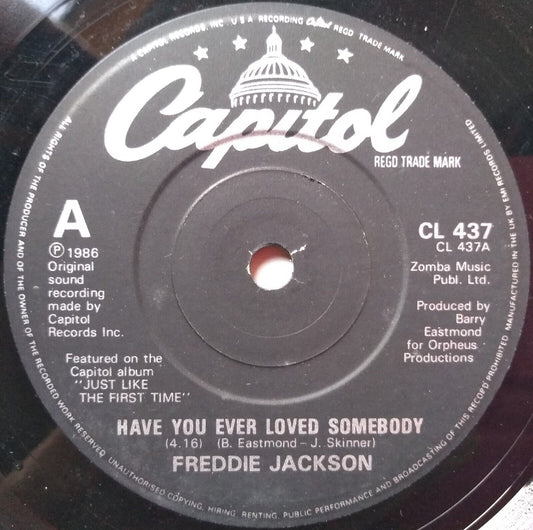 Freddie Jackson - Have You Ever Loved Somebody (Capitol 1986) 7" Vinyl Single VG