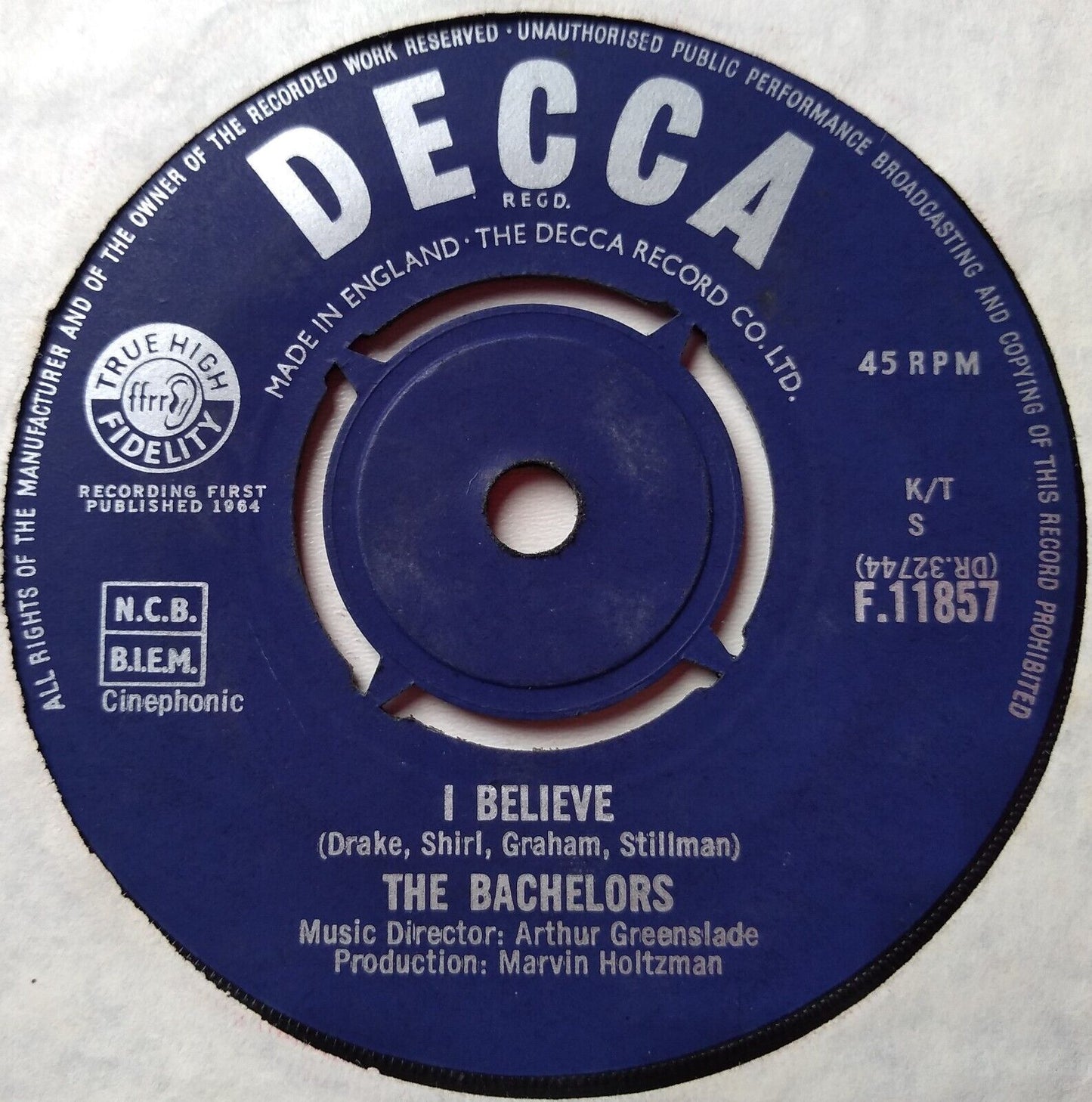 The Bachelors – I Believe (Decca, 1964) 7" vinyl single VG/-