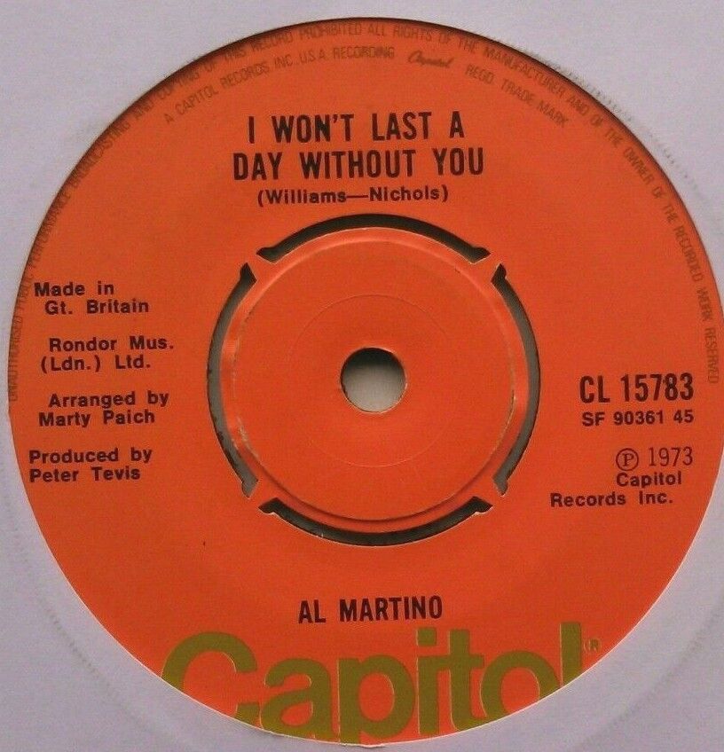 Al Martino – I Won't Last A Day Without You (Capitol, 1973) 7" vinyl single VG/-