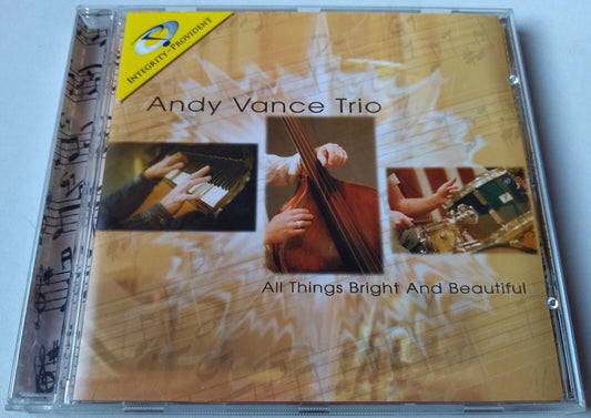 Andy Vance Trio - All Things Bright And Beautiful (2006) CD album