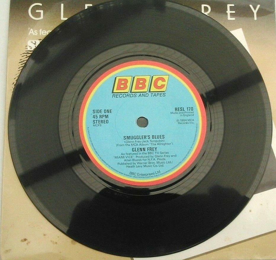 Glenn Frey - Smuggler's Blues (BBC, 1985) 7" vinyl P/S single VG/VG Miami Vice