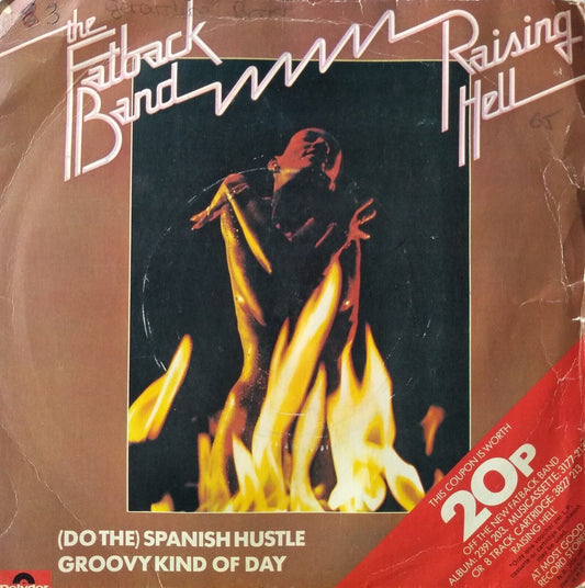 The Fatback Band - (Do The) Spanish Hustle (Polydor 1975) 7" vinyl single VG/VG