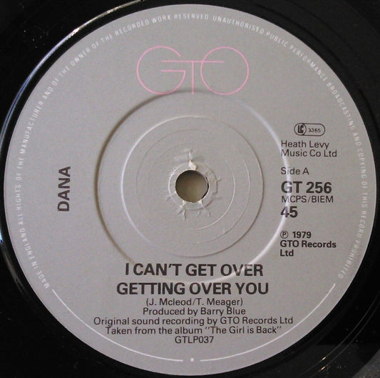 Dana – I Can't Get Over Getting Over You (GTO, 1979) 7" vinyl single VG/-