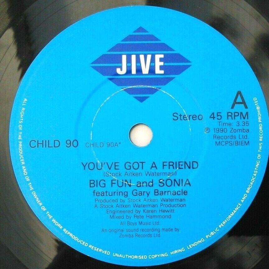 Big Fun & Sonia - You've Got A Friend (Jive, 1990) 7" vinyl single VG/-