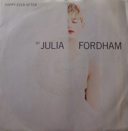 Julia Fordham – Happy Ever After (Circa, 1988) 7" vinyl P/S single VG/VG