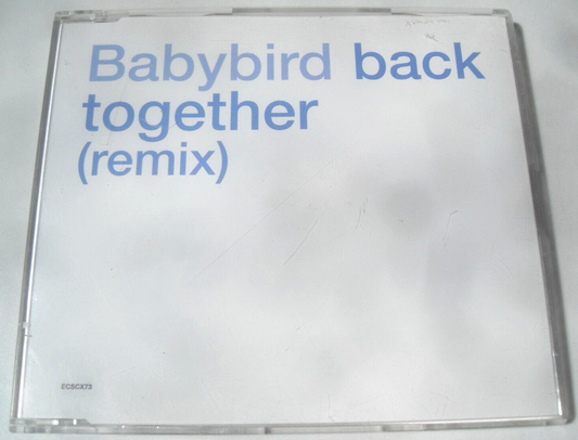 Babybird - Back Together (Remix) (Echo 1999) CD single