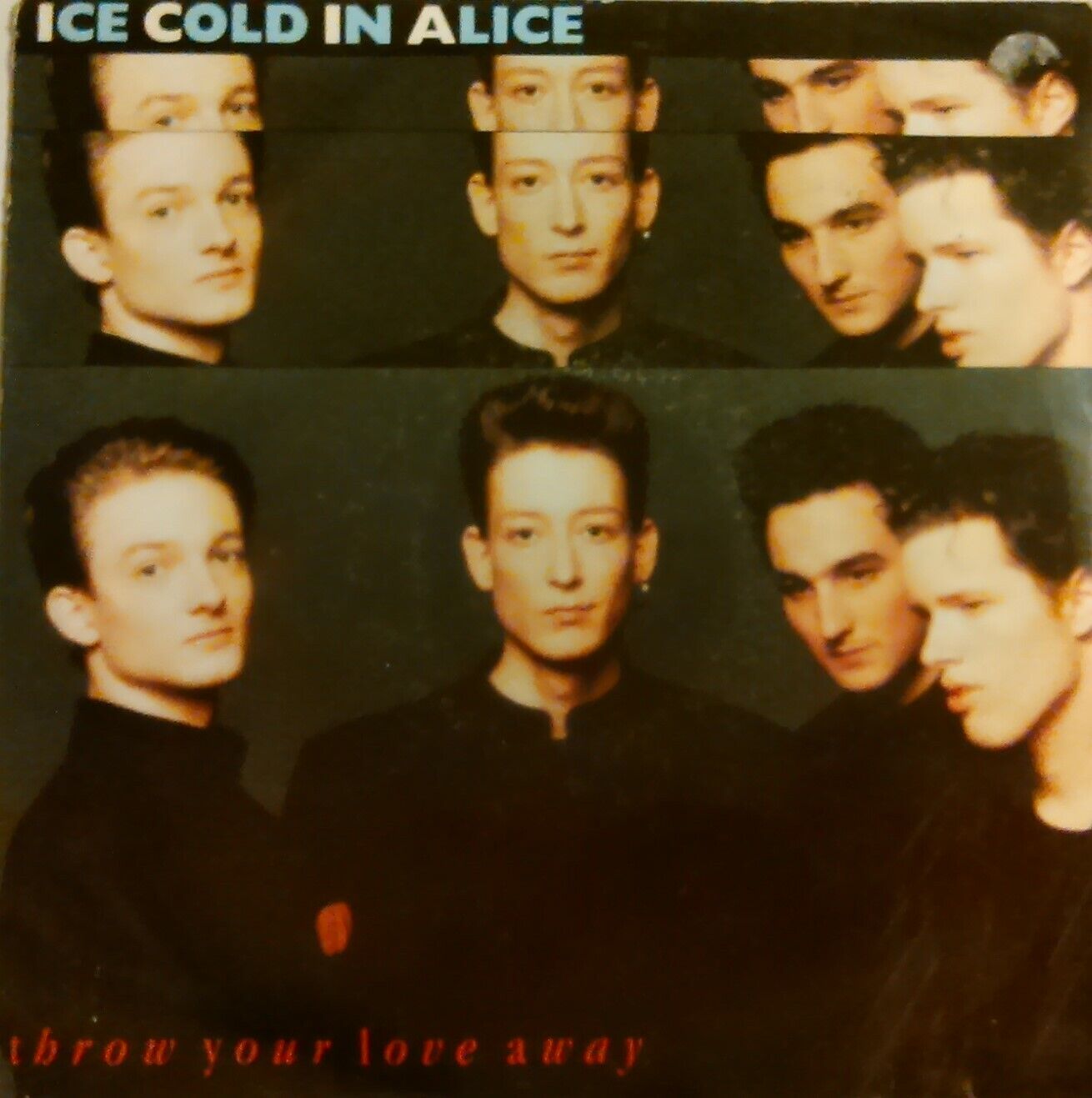 Ice Cold In Alice – Throw Your Love Away (1989) 7" vinyl P/S single VG/VG