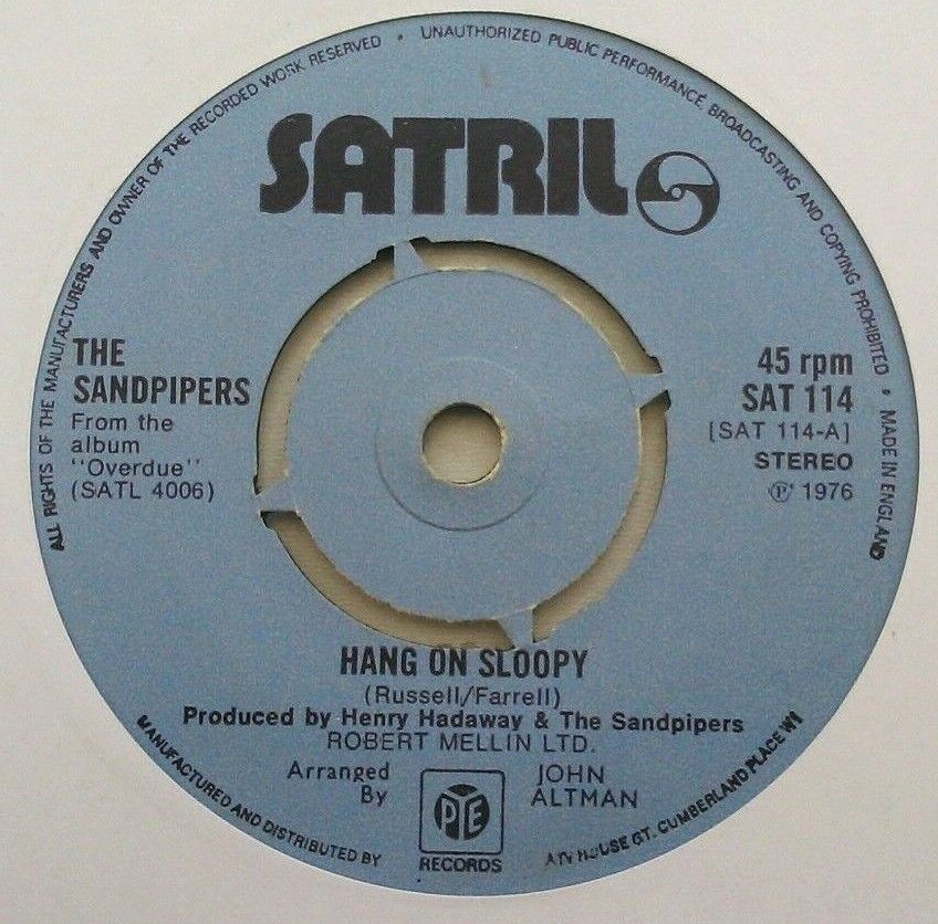 The Sandpipers - Hang On Sloopy (Satril, 1976) 7" vinyl single VG/-