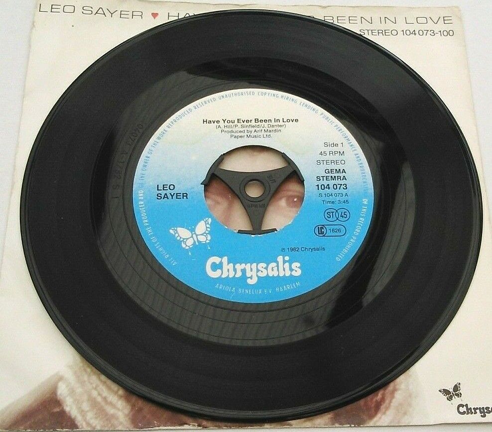 Leo Sayer – Have You Ever Been In Love (Chrysalis, 1981) 7" vinyl single VG/-