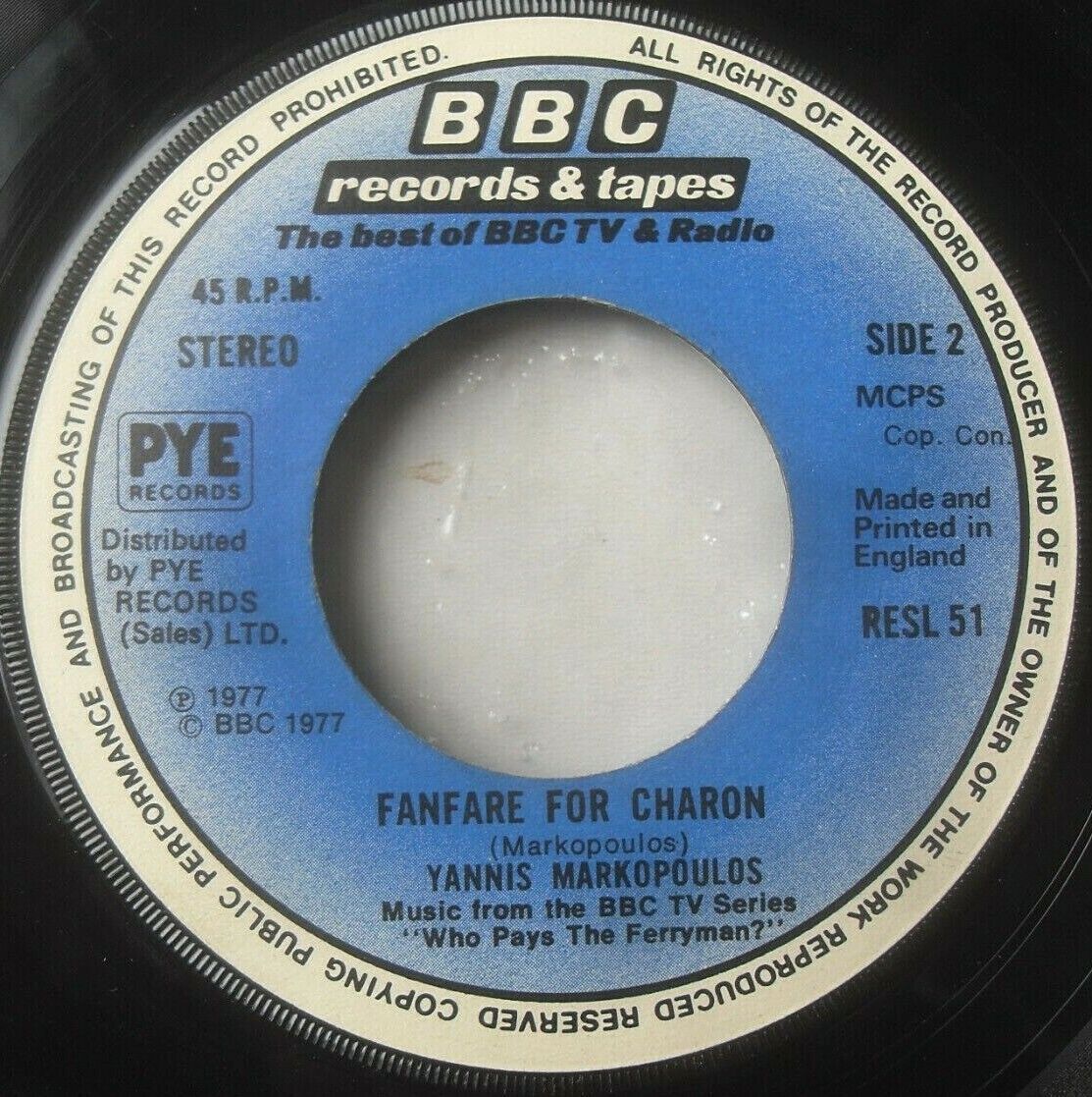 Yannis Markopoulos – Who Pays The Ferryman? (BBC, 1977) 7" vinyl single VG/-