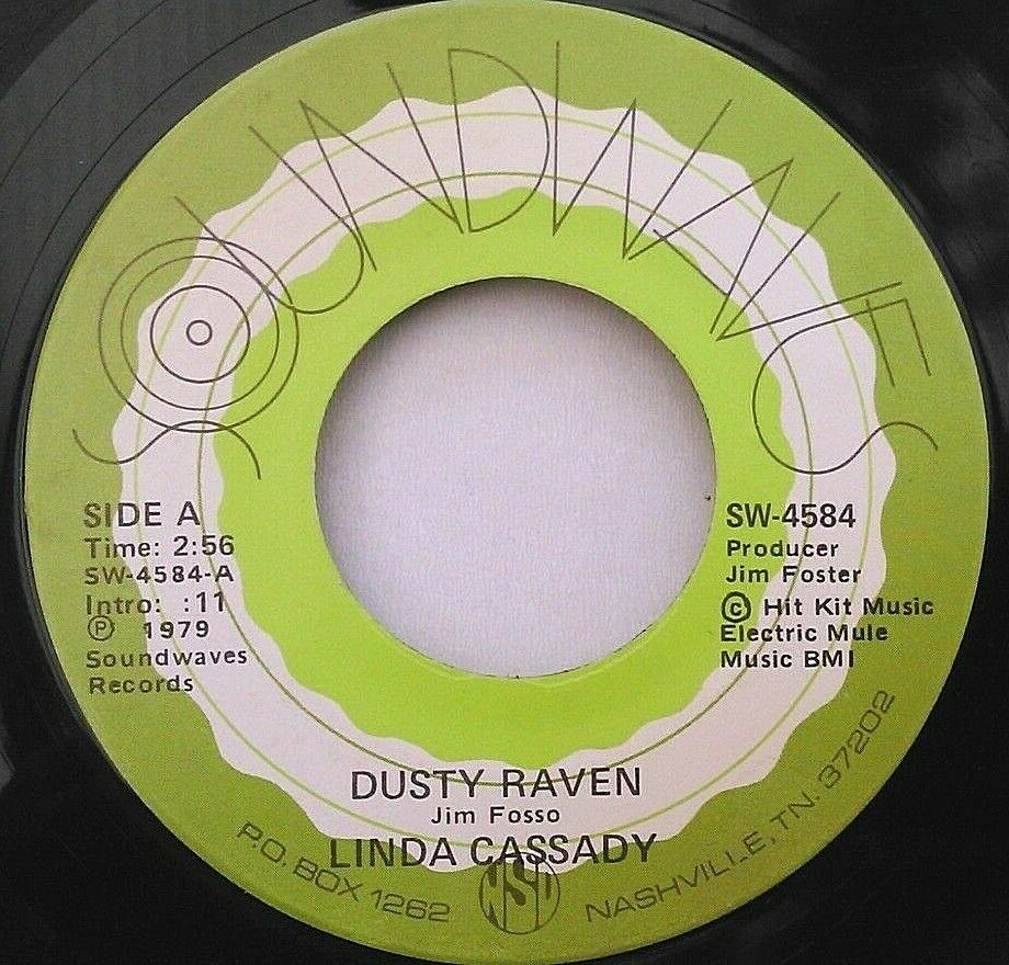 Linda Cassady - Dusty Raven (Soundwaves, 1980) 7" vinyl single VG/- US jukebox