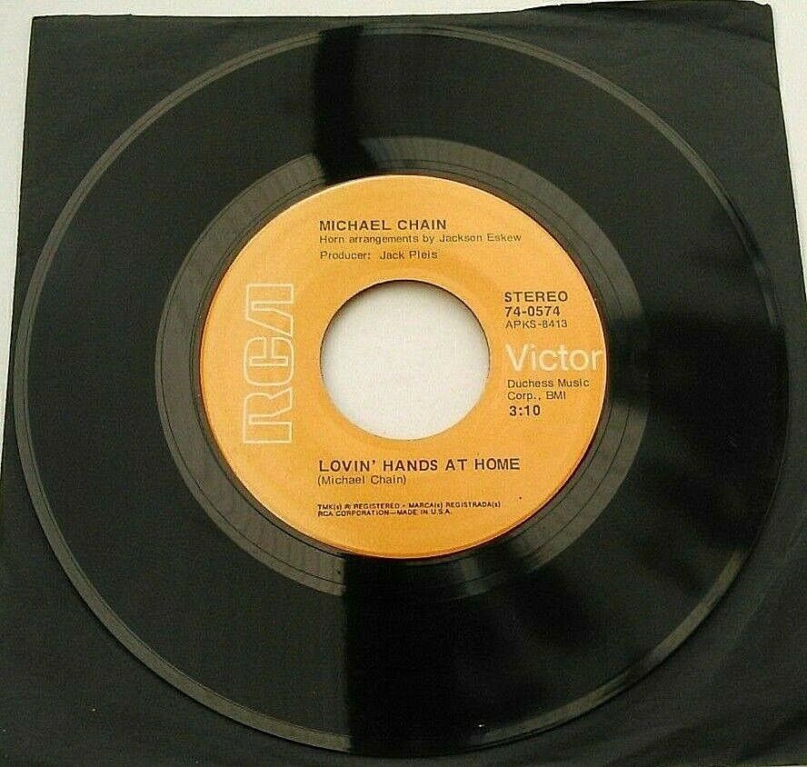 Michael Chain – Lovin' Hands at Home (RCA, 1971) 7" vinyl single VG/- US jukebox