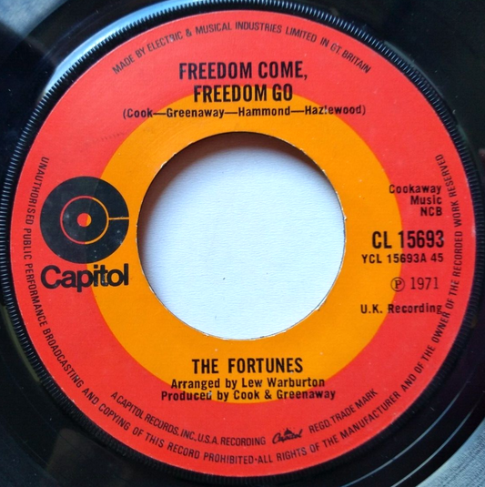 The Fortunes - Freedom Come, Freedom Go (Capitol 1971) 7" vinyl single VG/- juke