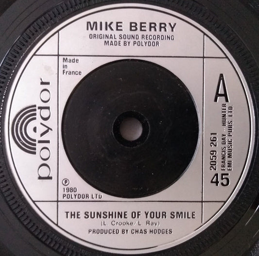 Mike Berry – The Sunshine Of Your Smile (Polydor, 1980) 7" vinyl single VG/-