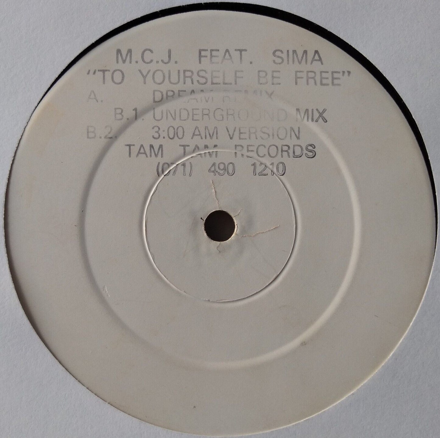 M.C.J. Feat. Sima – (To Yourself) Be Free (1991) 12" vinyl promo single VG/VG