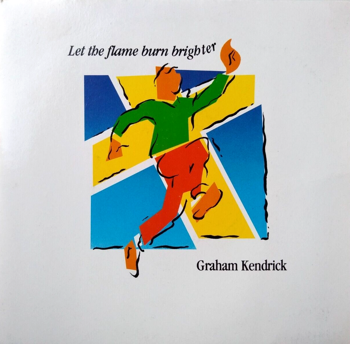 Graham Kendrick – Let The Flame Burn Brighter (1989) 7" vinyl single VGVG