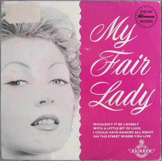 Various - My Fair Lady (Rainbow) 7" vinyl P/S EP VG/VG