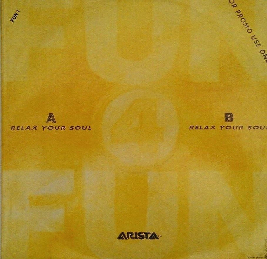 Fun 4 Fun - Relax Your Soul (Arista, 1990) 12" vinyl single VG/VG promo