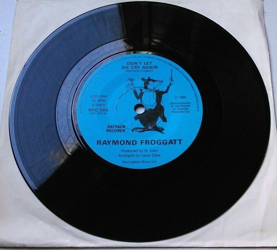 Raymond Froggatt - Don't Let Me Cry Again (Ratpack, 1986) 7" vinyl single VG/-