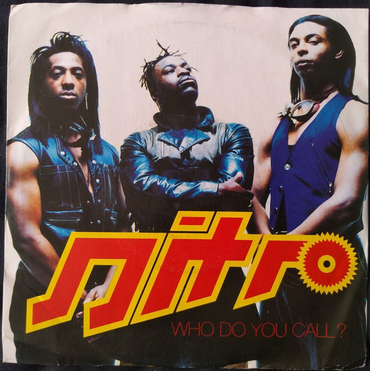 Nitro – Who Do You Call? (Atomic 1991) 7" vinyl single VG/VG