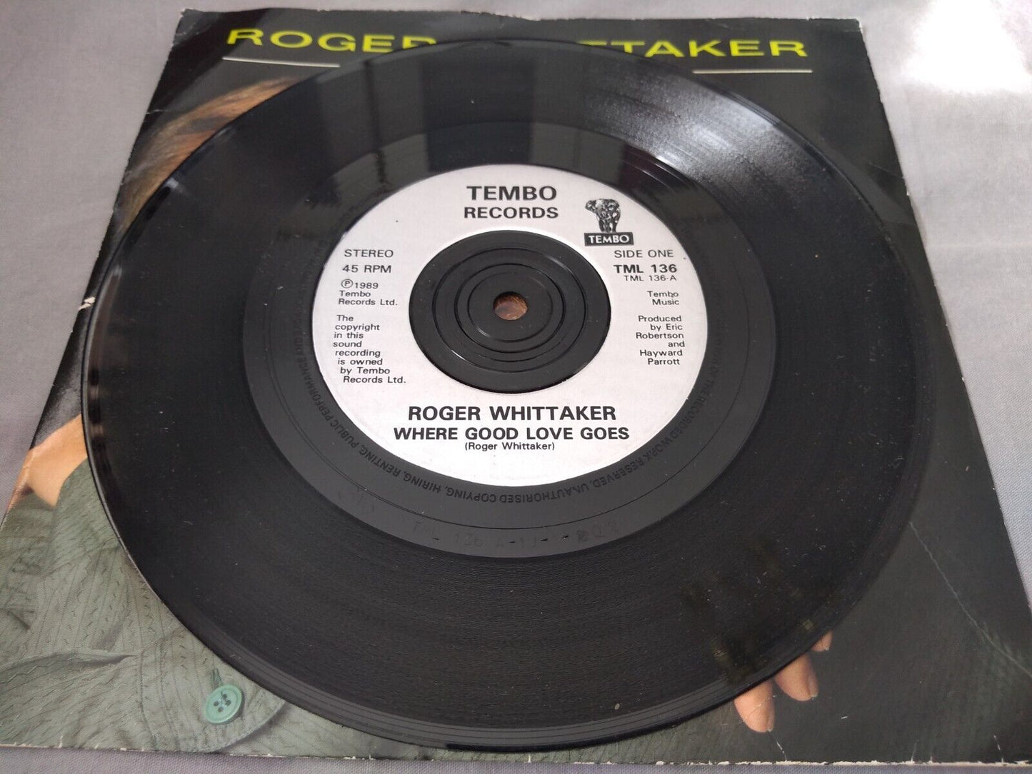 Roger Whittaker - Where Good Love Goes (Tembo 1989) 7" vinyl single VG/VG