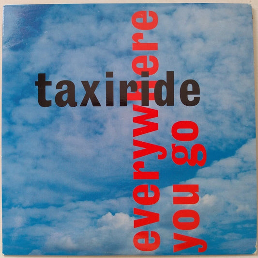 Taxiride - Everywhere You Go (1999) CD single promo