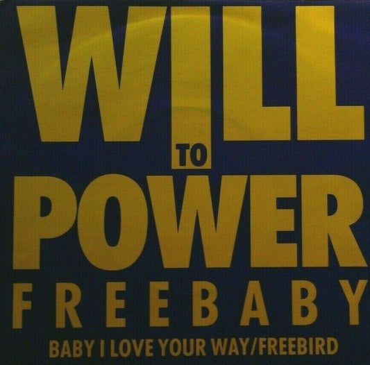 Will To Power - Freebaby (Epic, 1988) 7" vinyl P/S single VG/VG