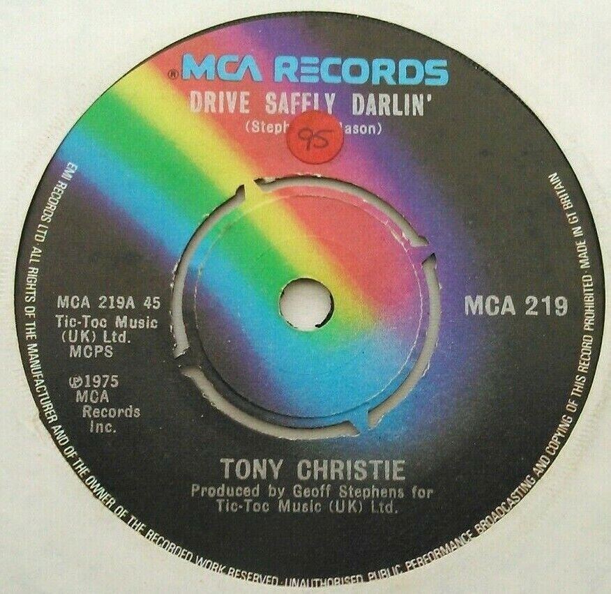 Tony Christie – Drive Safely Darlin' (MCA, 1975) 7" vinyl single VG/-