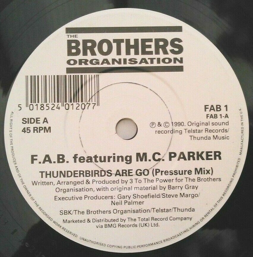 F.A.B. Featuring MC Parker - Thunderbirds Are Go (1990) 7" vinyl single VG/-