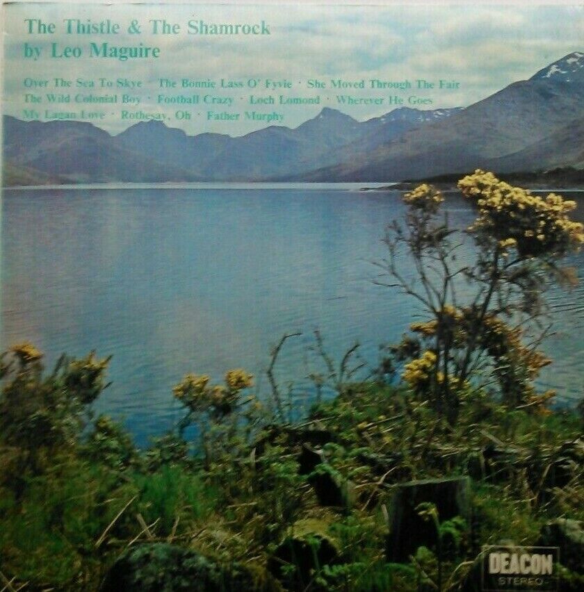 Leo Maguire – The Thistle & The Shamrock (Deacon, 1971) 12" vinyl LP VG/VG