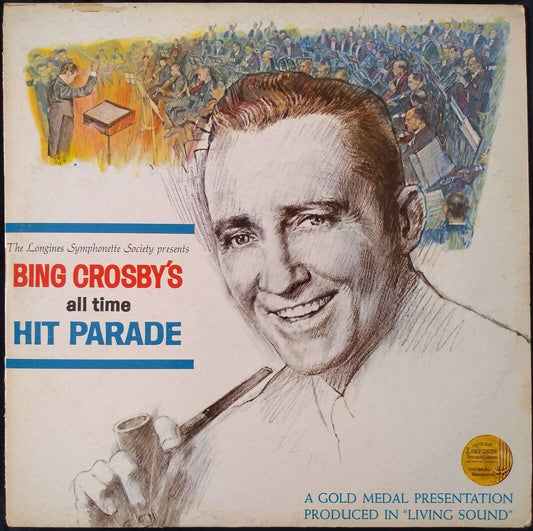 Bing Crosby ‎– Bing Crosby's All Time Hit Parade (Longines 1966) 12" vinyl LP VG