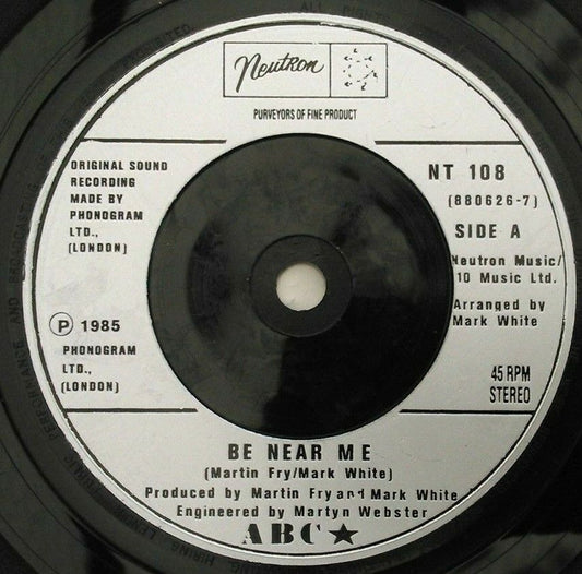 ABC - Be Near Me (Neutron, 1985) 7" vinyl single G+/-