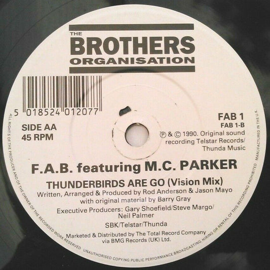 F.A.B. Featuring MC Parker - Thunderbirds Are Go (1990) 7" vinyl single VG/-