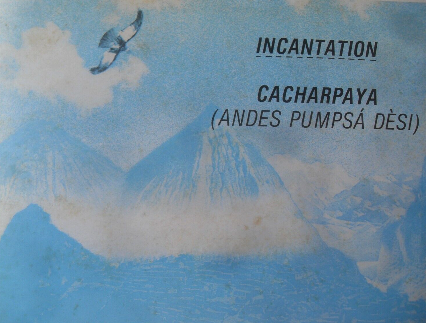 Incantation - Cacharpaya (Beggars Banquet, 1982) 7" vinyl P/S single VG/VG