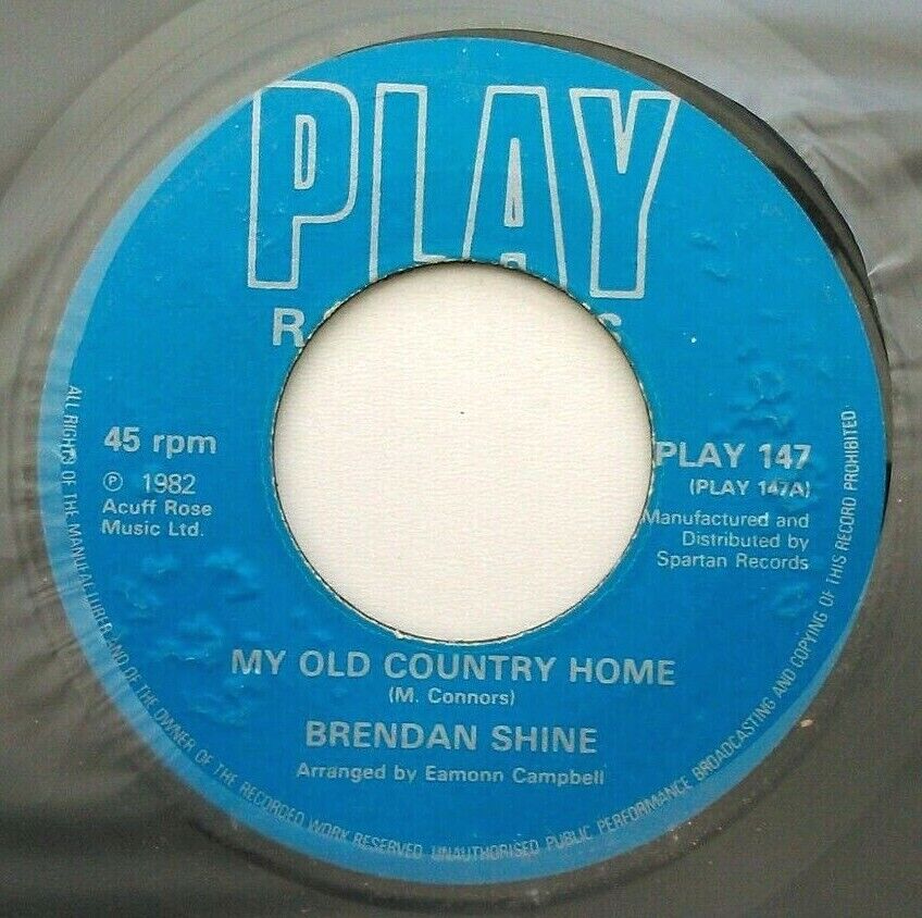 Brendan Shine - My Old Country Home (Play, 1982) 7" vinyl single VG/-