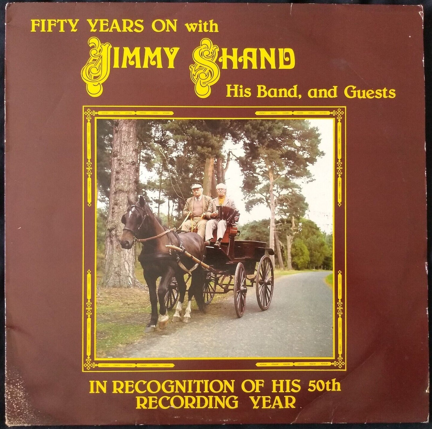 Fifty Years On With Jimmy Shand His Band and Guests (1983) 12" vinyl LP VG/G+