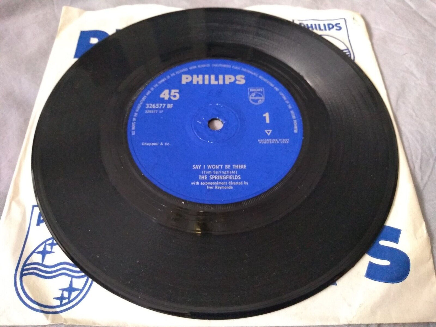 The Springfields – Say I Won’t Be There (Philips 1963) 7" vinyl single VG/VG