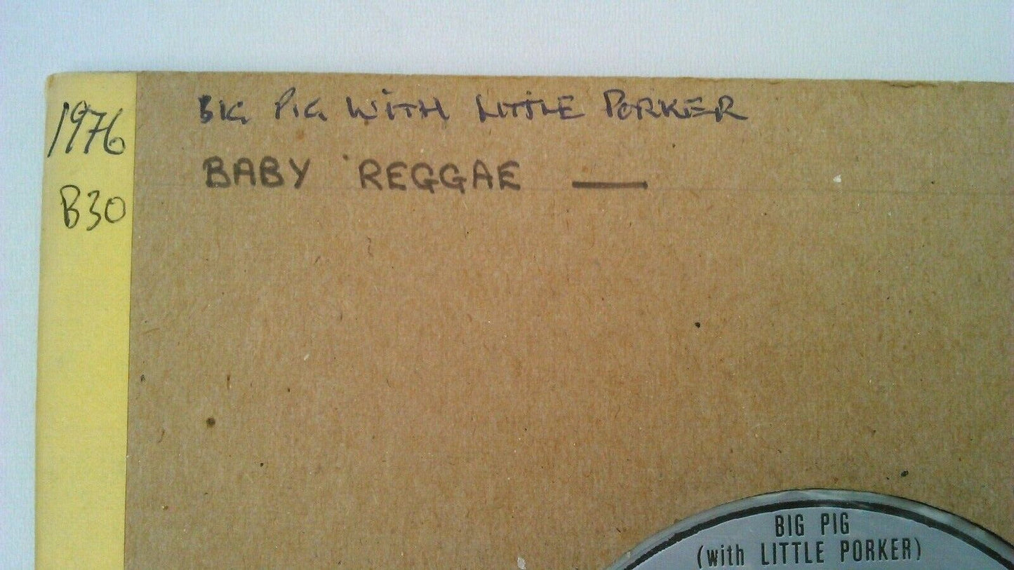 Big Pig With Little Porker - Baby Reggae (UK, 1976) 7" vinyl single VG/-