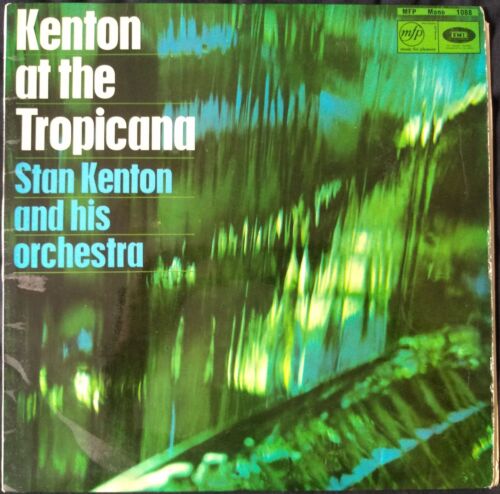 Stan Kenton - Kenton At The Tropicana (MFP) 12" vinyl LP VG/VG