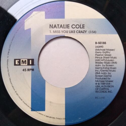 Natalie Cole - Miss You Like Crazy (EMI 1989) 7" vinyl single VG/- US jukebox