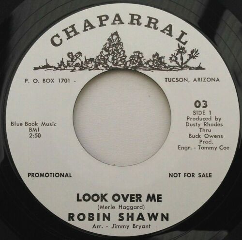 Robin Shawn - Look Over Me (Chaparral) 7" vinyl single VG/- US jukebox promo