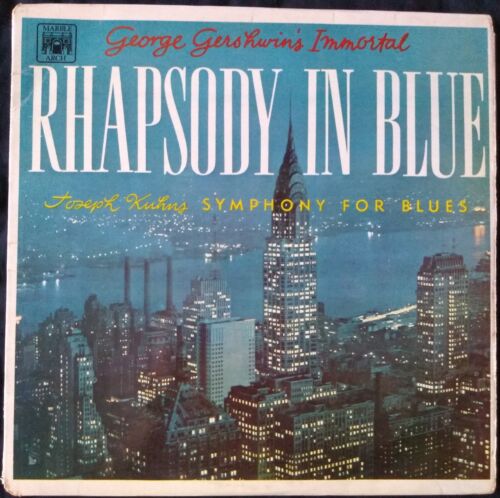 Gershwin - Rhapsody In Blue And Joseph Kuhn's Symphony For Blues vinyl LP VG/VG