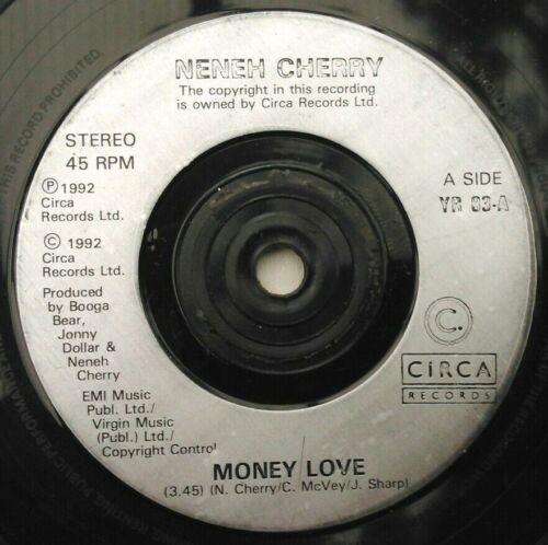 Neneh Cherry - Money Love (Circa,1992) 7" vinyl single VG/-