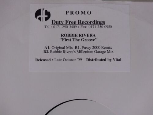 Robbie Rivera - First The Groove (Duty Free 1999) 12" vinyl single VG/VG promo