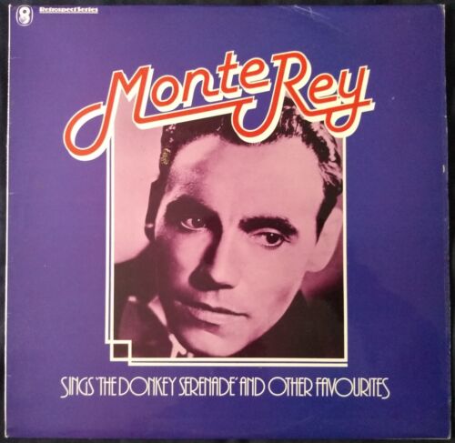 Monte Rey - Sings The Donkey Serenade And Other Favourites 12" vinyl LP VG/VG