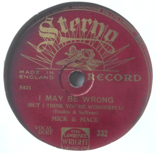 Mick & Mack - I May Be Wrong / Sitting By The Window (Sterno 1920s) 10" shellac