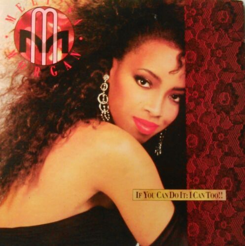 Meli'sa Morgan – If You Can Do It: I Can Too!! (1987) 7" vinyl P/S single VG/VG