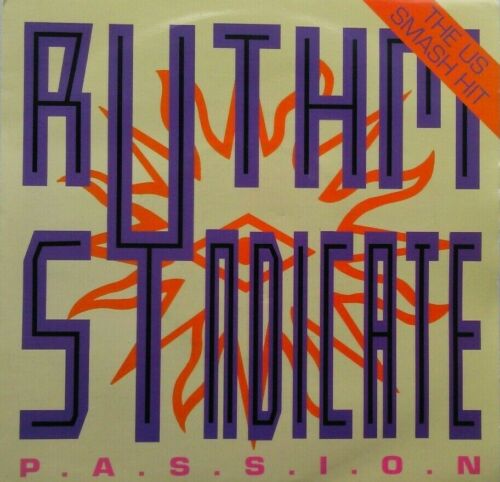 Rythm Syndicate - P.A.S.S.I.O.N. (1991) 7" vinyl P/S single VG/VG