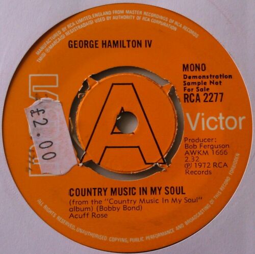 George Hamilton IV – Country Music In My Soul (1972) 7" vinyl single VG/- promo