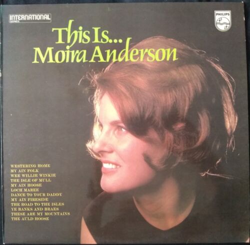 Moira Anderson - This Is... (Philips) 12" vinyl LP VG/VG